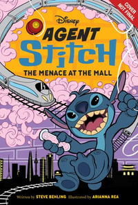 Agent Stitch : The Menace at the Mall - Steve Behling