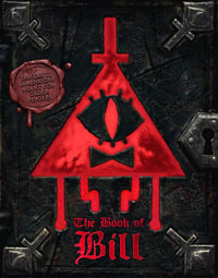 The Book of Bill : Gravity Falls - Alex Hirsch