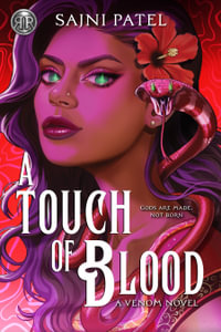 Rick Riordan Presents : A Touch of Blood - Sajni Patel