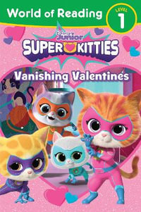 World of Reading : Super Kitties: Vanishing Valentines - Annie Auerbach