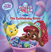 Disney Junior Ariel : Cuttlebaby Sitter - Disney Book Group