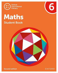 Oxford International Primary Maths : Student Book 6 - Tony Cotton