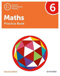 Oxford International Primary Maths : Practice Book 6 - Tony Cotton