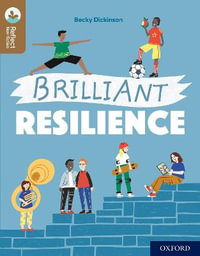 Oxford Reading Tree TreeTops Reflect Oxford Reading Lvl 18 Brilliant Resilience : Oxford Reading Level 18: Brilliant Resilience - Nikki Gamble