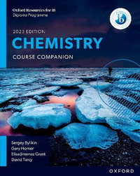 Oxford Resources for IB DP Chemistry : Course Book - Sergey Bylikin