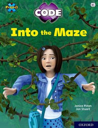 Project X CODE Lime Book Band Oxford Level 11 Maze Craze Into the Maze : Lime Book Band, Oxford Level 11: Maze Craze: Into the Maze - Janice Pimm