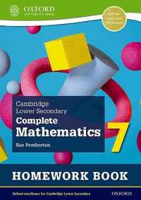 Cambridge Lower Secondary Complete Mathematics 7 Homework Book Pack of 15 : Homework Book - Pack of 15 (Second Edition) - Sue Pemberton