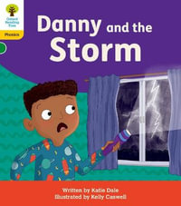 ORT : Floppy's Phonics Decoding Practice: Oxford Level 5: Danny and the Storm - Katie Dale