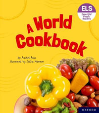 Essential Letters & Sounds : Essential Phonic Readers: OL 6 A World Cookbook - Rachel Russ