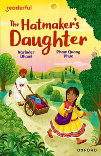 Readerful Independent Library : Oxford Reading Level 9 The Hatmaker's Daughter - Narinder Dhami