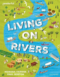 Readerful Independent Library : Oxford Reading Level 10 Living on Rivers - Nizrana Farook