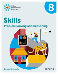 Oxford International Skills : Problem Solving and Reasoning: Practice Book 8 - Karen Morrison