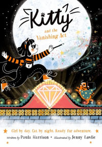 Kitty and the Vanishing ACT : Volume 11 - Paula Harrison