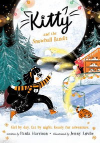 Kitty and the Snowball Bandit : Volume 11 - Paula Harrison