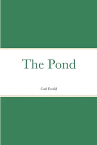 The Pond - Carl Ewald