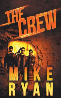 The Crew - Mike Ryan