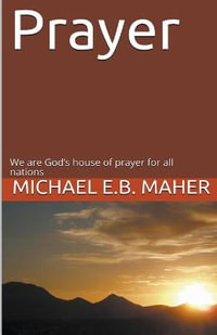 Prayer - Michael E.B. Maher