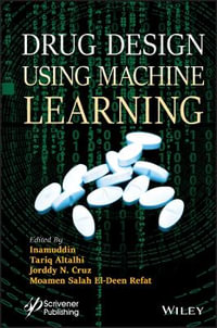 Drug Design using Machine Learning - Inamuddin