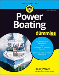 Power Boating For Dummies : 2nd Edition - Randy Vance