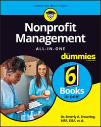 Nonprofit Management All-in-One For Dummies : For Dummies (Business & Personal Finance) - Beverly A. Browning