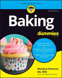 Baking For Dummies : 2nd Edition - Wendy Jo Peterson