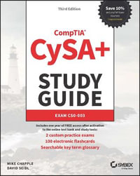 CompTIA CySA+ Study Guide : Exam CS0-003 - Mike Chapple