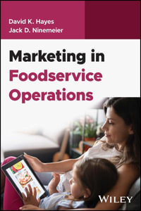 Marketing in Foodservice Operations : Foodservice Operations: The Essentials - David K. Hayes