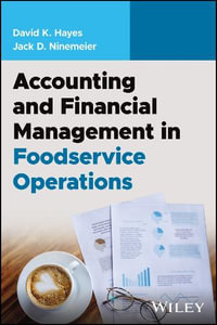 Accounting and Financial Management in Foodservice Operations : Foodservice Operations: The Essentials - David K. Hayes