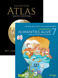 Jacaranda Humanities Alive 7 Australian Curriculum, 3e learnON & Print + Jacaranda Atlas 9E Print Value Pack : Humanities Alive Series - Robert Darlington