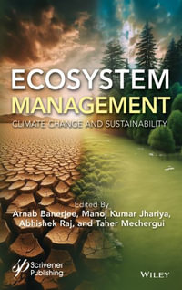 Ecosystem Management : Climate Change and Sustainability - Arnab Banerjee