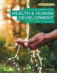 Jacaranda Key Concepts in VCE:  Health & Human Development Units 3 & 4 8e, learnON and Print : Key Concepts in Health and Human Development Series - Andrew Beaumont