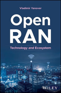 Open RAN : Technology and Ecosystem - Vladimir Yanover