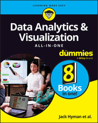 Data Analytics & Visualization All-in-One For Dummies : For Dummies - Jack A. Hyman