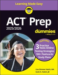 ACT Prep 2025/2026 For Dummies : Book + 3 Practice Tests + 100+ Flashcards Online - Lisa Zimmer Hatch