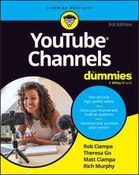 YouTube Channels For Dummies : Youtube Channels for Dummies - Rob Ciampa