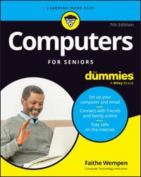 Computers For Seniors For Dummies : Computers for Seniors for Dummies - Faithe Wempen