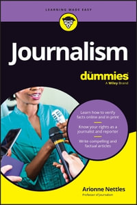 Journalism For Dummies : For Dummies (Language & Literature) - Arionne Nettles