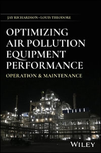 Optimizing Air Pollution Control Equipment Performance : Operation & Maintenance - Jay Richardson