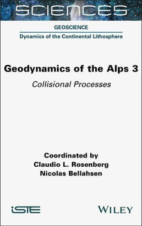 Geodynamics of the Alps 3 : Collisional Processes - Claudio L. Rosenberg