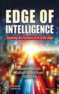 Edge of Intelligence : Exploring the Frontiers of AI at the Edge - Shubham Mahajan