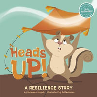 Heads Up! : A Resilience Story - Shoshana Stopek