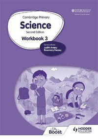 Cambridge Primary Science Workbook 3 : Hodder Education Group - Andrea Mapplebeck