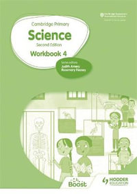 Cambridge Primary Science Workbook 4 : Hodder Education Group - Andrea Mapplebeck