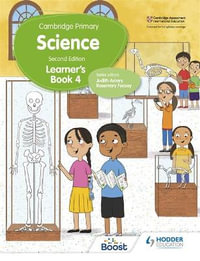 Cambridge Primary Science Learner's Book 4 : Hodder Education Group - Rosemary Feasey