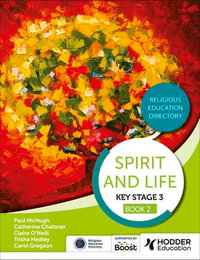 Spirit and Life : Religious Education Directory for Catholic Schools Key Stage 3 Book 2 - Paul McHugh