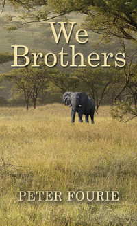 We Brothers - Peter Fourie