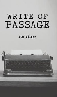 Write of Passage - Kim Wilson