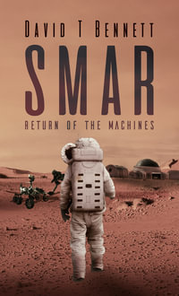 Smar : Return of the Machines - David T. Bennett