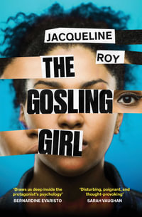 The Gosling Girl - Jacqueline Roy