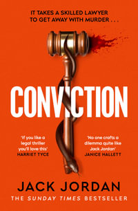 Conviction : The new pulse-racing thriller from the author of DO NO HARM - Jack Jordan